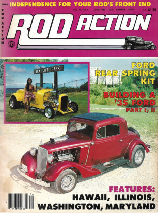 ROD ACTION 1982 JUNE - FORD REAR SPRING KIT, BUILDING A '35 FORD PART I&II